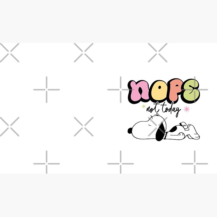 Snoopy Nope Not Today Nope Not Today Mug - Image 2