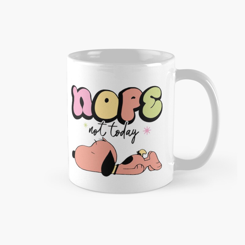 Snoopy Nope Not Today Nope Not Today Mug
