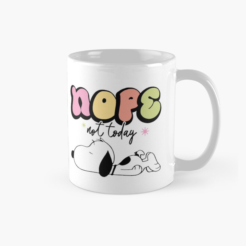 Snoopy Nope Not Today Nope Not Today Mug