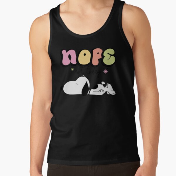 Snoopy Nope Not Today Nope Not Today Tank Top - Image 2