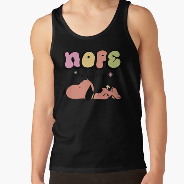 Snoopy Nope Not Today Nope Not Today Tank Top - Image 2