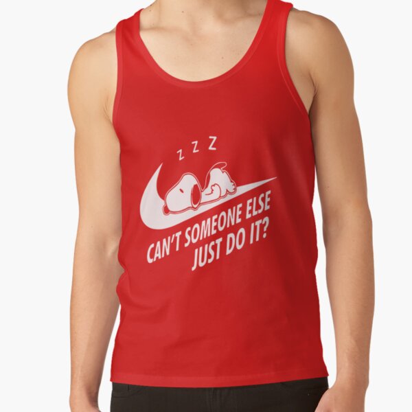 Snoopy Can T Someone Else Just Do It Tank Top - Image 5