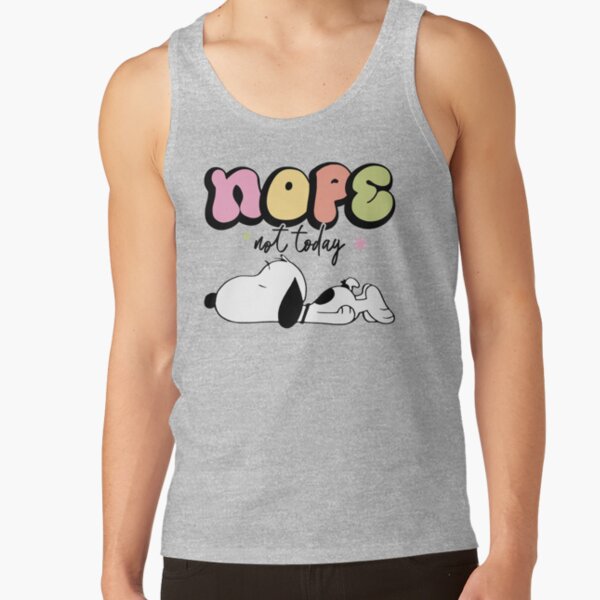 Snoopy Nope Not Today Nope Not Today Tank Top - Image 4