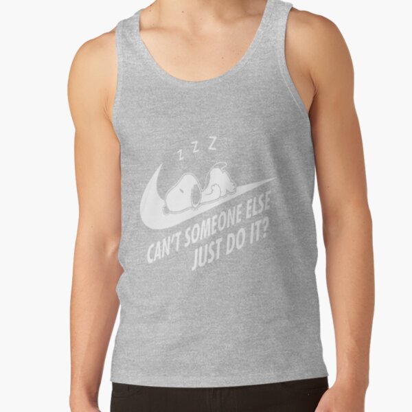 Snoopy Can T Someone Else Just Do It Tank Top - Image 4