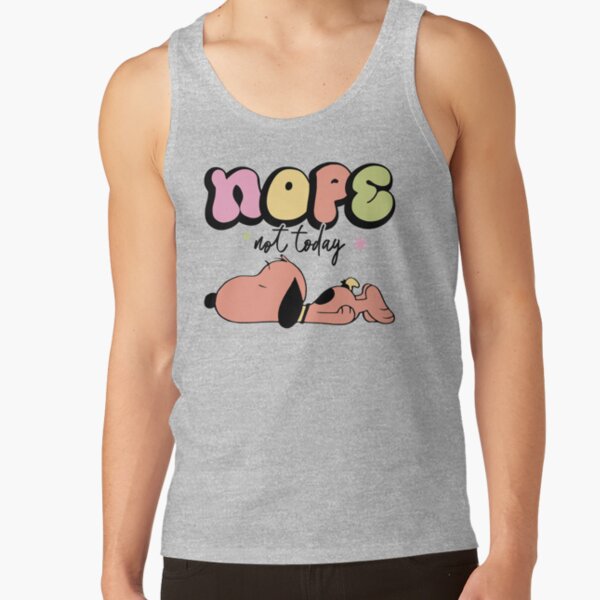 Snoopy Nope Not Today Nope Not Today Tank Top - Image 4