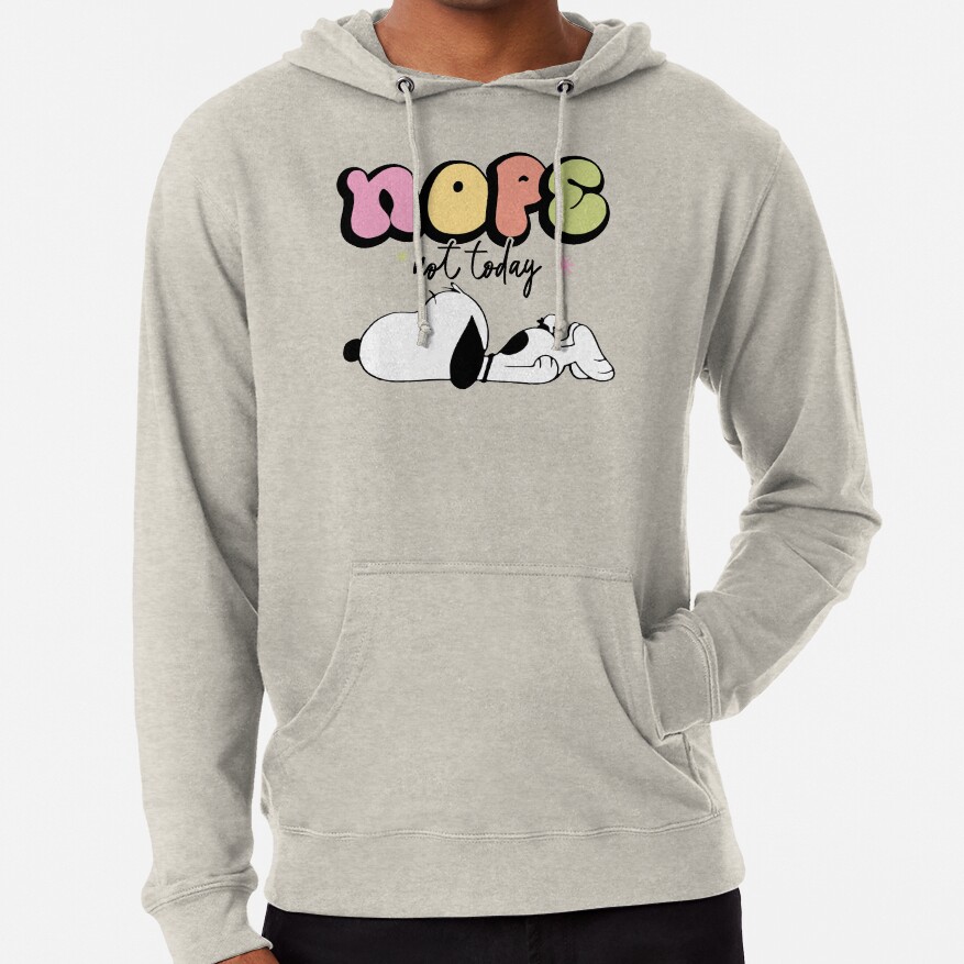 Snoopy Nope Not Today Nope Not Today Hoodie - Image 4
