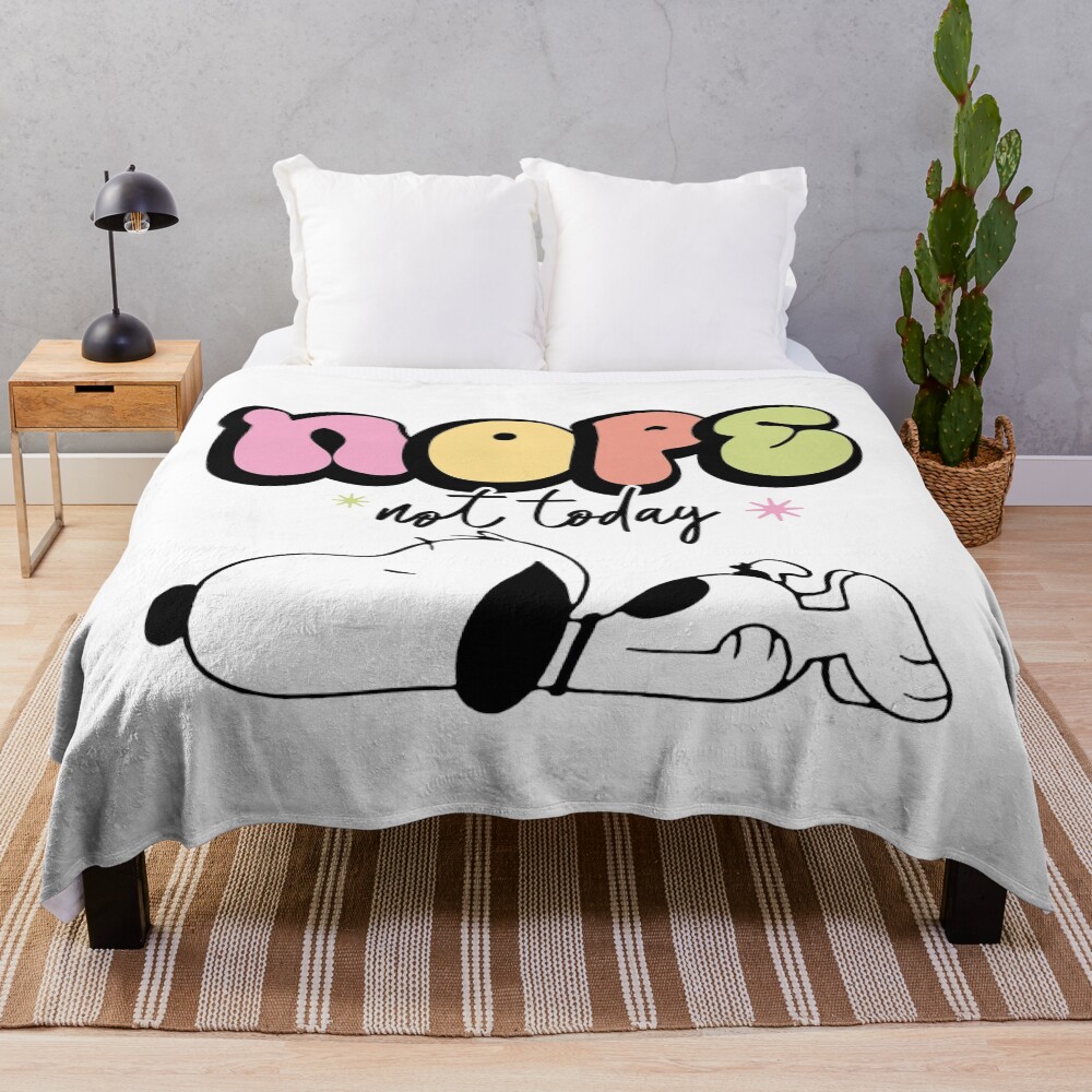 Snoopy Nope Not Today Nope Not Today Throw Blanket