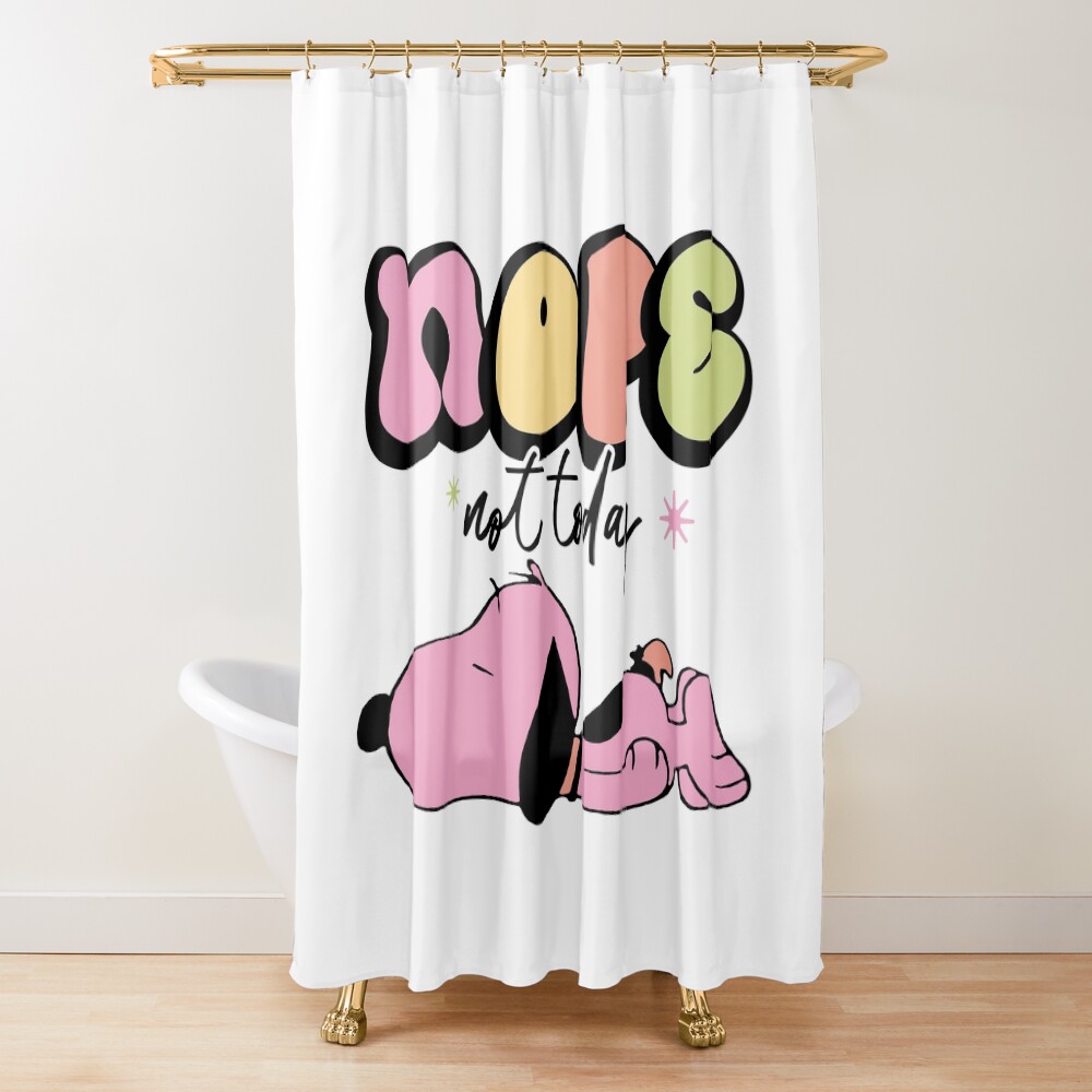 Snoopy Nope Not Today Nope Not Today Shower Curtain